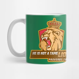 He is not a tame lion Mug